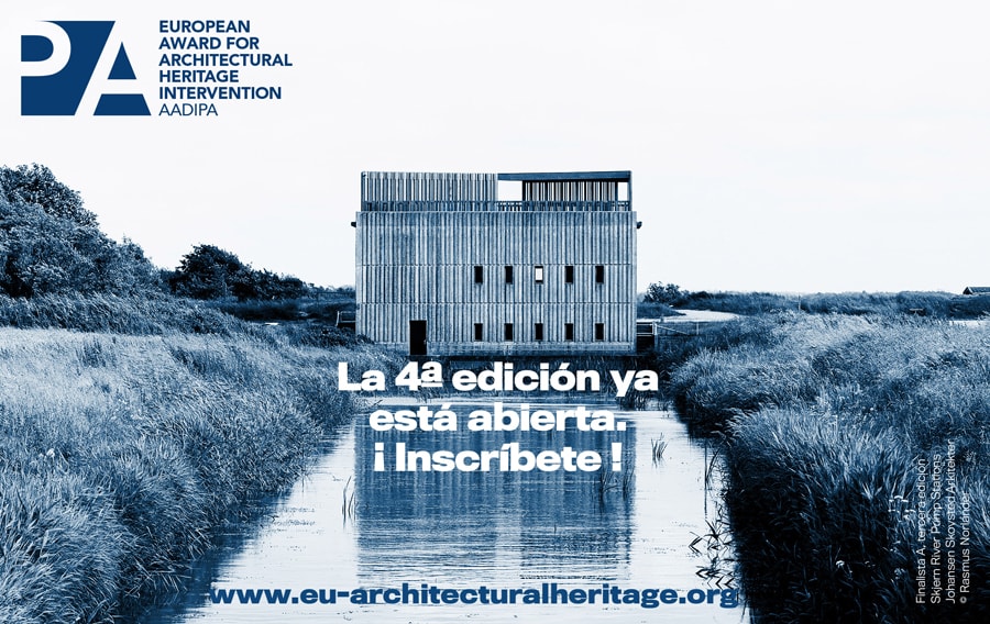 4ª edición «Premio Europeo de Intervención en el Patrimonio Arquitectónico AADIPA»