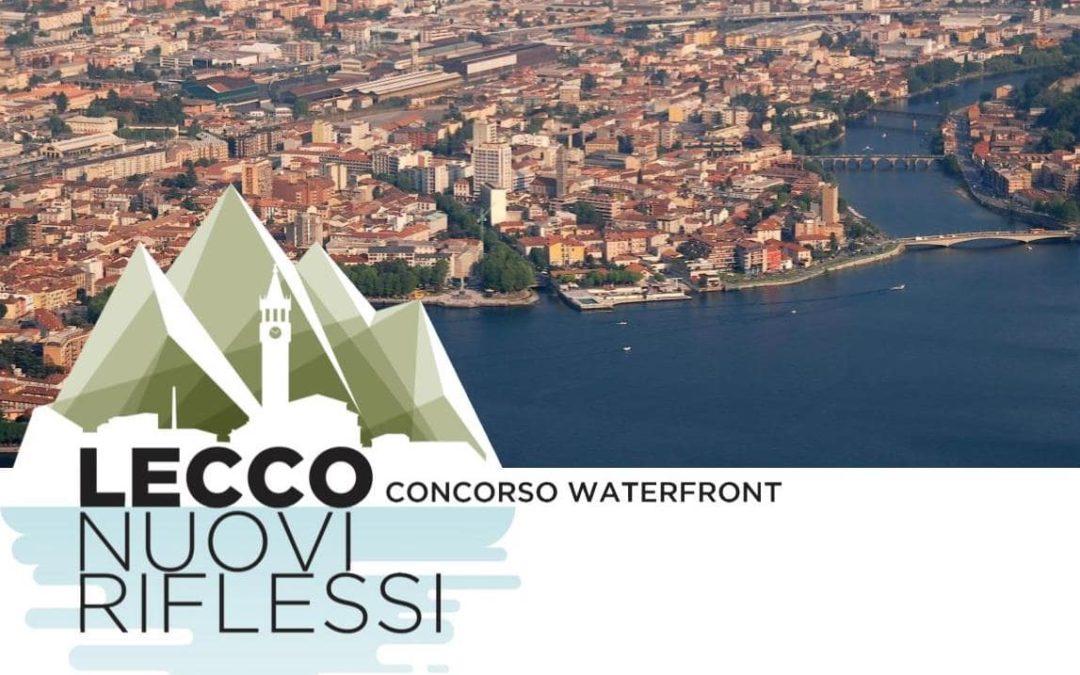 Concurso Waterfront «Lecco. Nuevos reflejos»