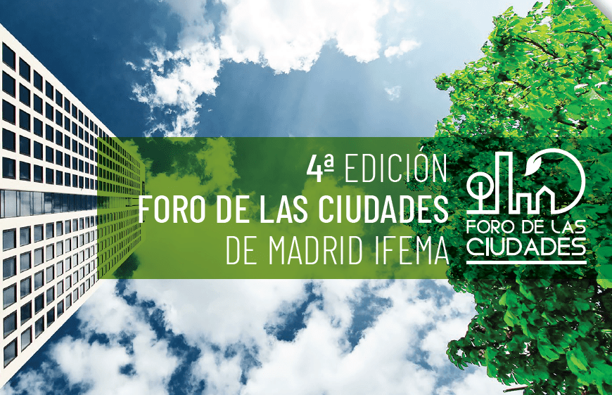 El Foro de las Ciudades de Madrid IFEMA aplaza su Cuarta Edición