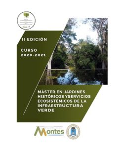 Abierta la Inscripción «II Edición del Máster en Jardines Históricos y Servicios Ecosistémicos de la Infraestructura Verde «