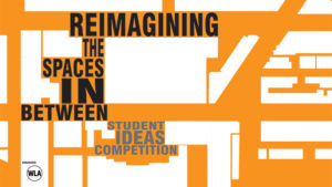 Concurso de ideas para estudiantes (WLA) «Reimaginando Espacios Entre»