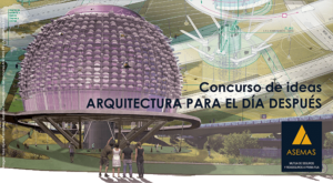 Concurso de Ideas ASEMAS «Arquitectura para el día después»