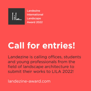 LILA – Premio Internacional de Paisaje Landezine 2022- Hasta 12 de Mayo