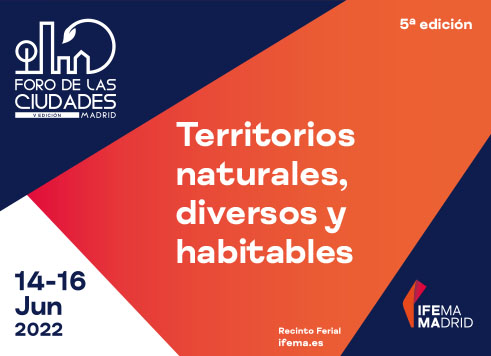 Inscripciones gratuitas- Quinta edición «Foro de las Ciudades» 2022