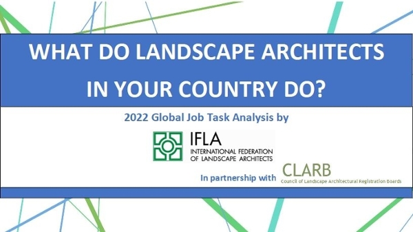 La Federación Internacional de Arquitectos Paisajistas (IFLA)  lanza una  Encuesta Global de Práctica para la Arquitectura Paisajista