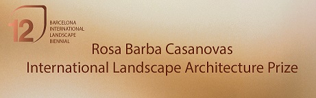 Premio Internacional de Arquitectura del Paisaje Rosa Barba Casanovas