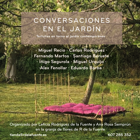 Ciclo «Conversaciones en el jardín» Tertulias en torno al Jardín Contemporáneo