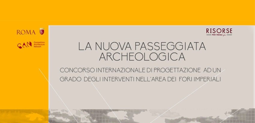 Concurso Internacional «El nuevo paseo arqueológico». Intervenciones en la zona de los Foros Imperiales de Roma