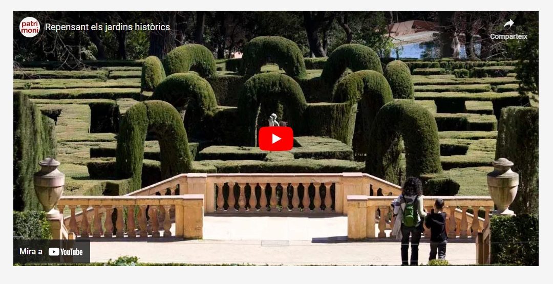 Monográfico y Vídeo «Repensar los Jardines Históricos»