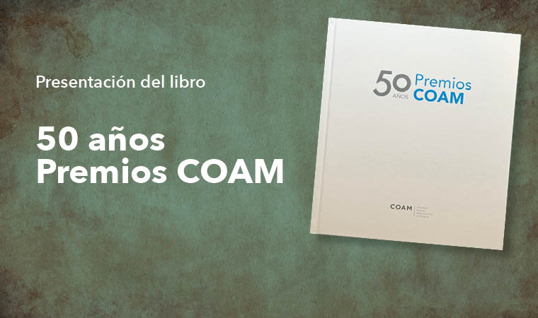 Presentación del Libro: 50 Años Premios COAM 