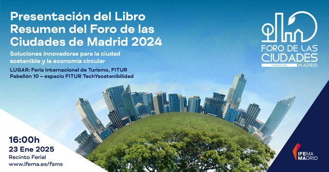 El Foro de las Ciudades de Madrid, presentará en FITUR el libro de su edición 2024